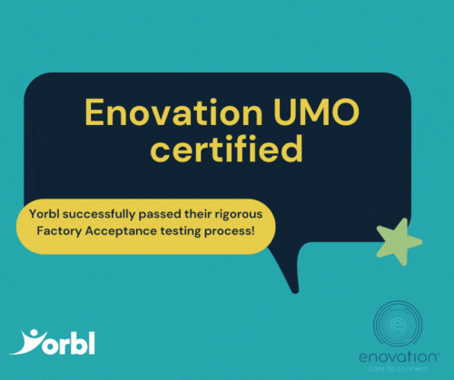 Yorbl are officially certified as an Enovation UMO