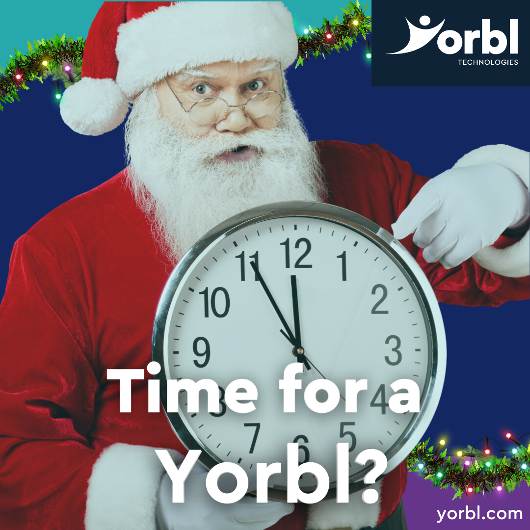 Santa holding a clock with a header saying Time for a Yorbl?